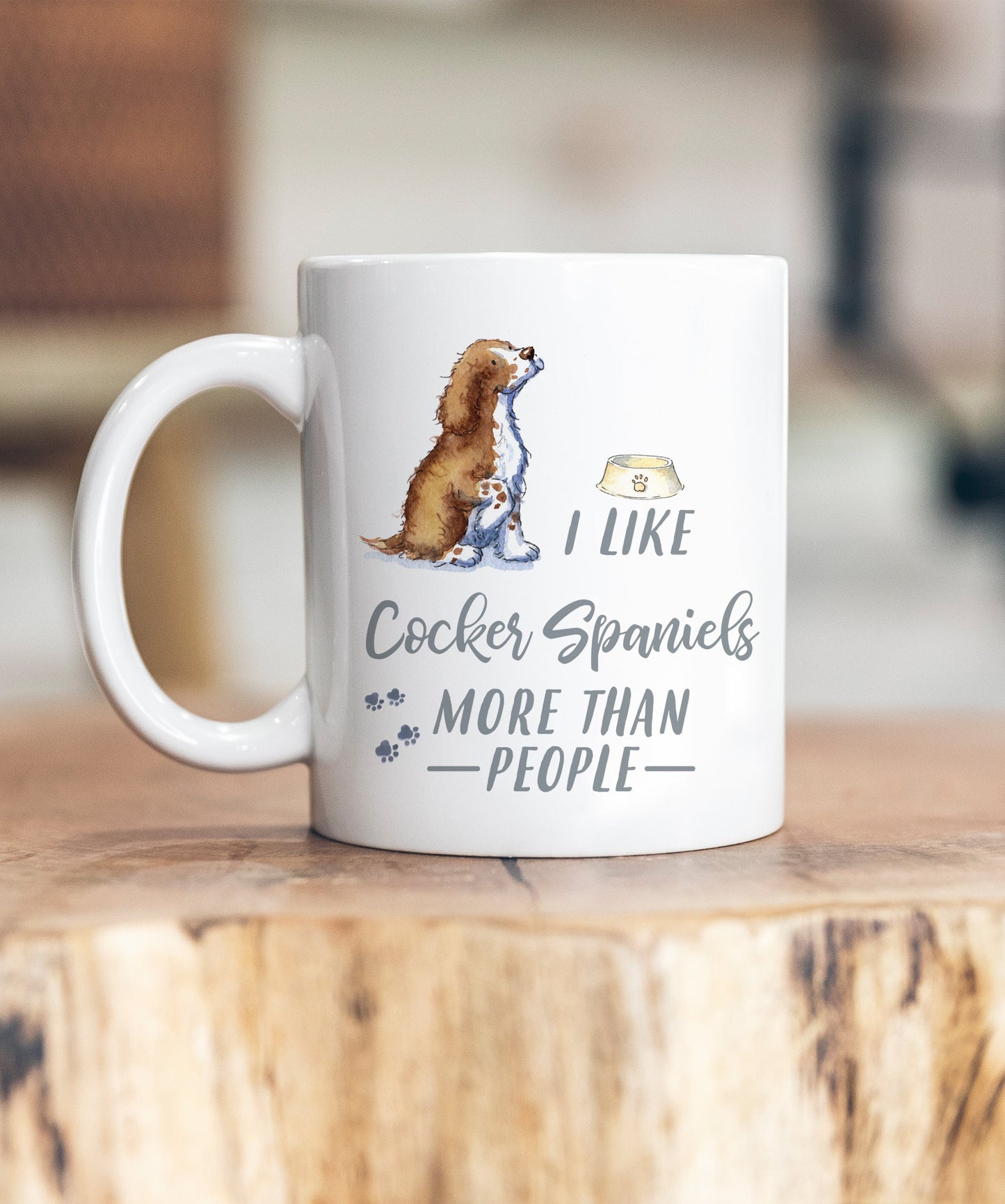 I Like Dogs More Than People Cocker Liver & White Ceramic Mug