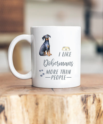 I Like Dogs More Than People Doberman Ceramic Mug