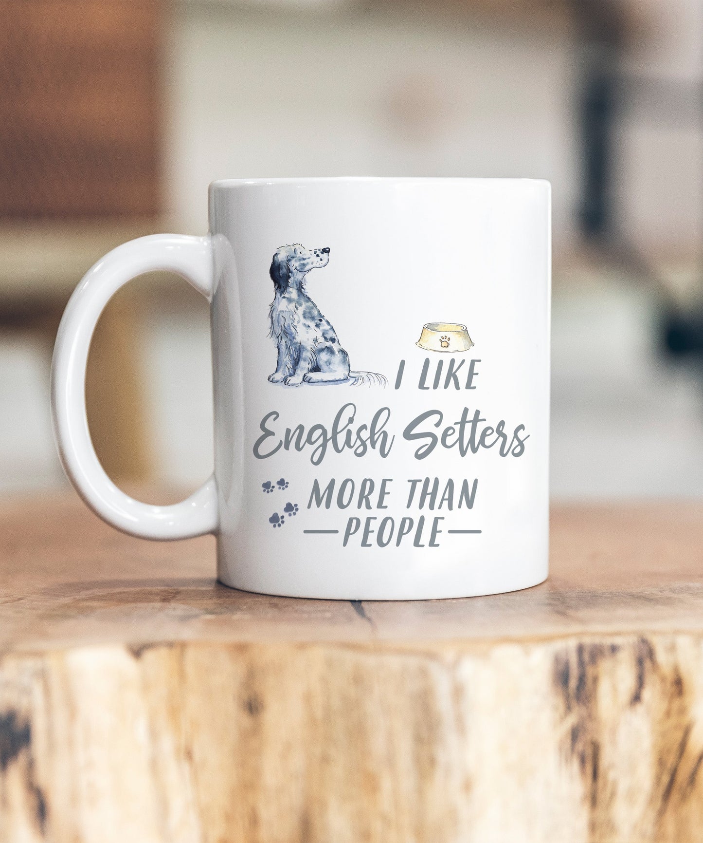 I Like Dogs More Than People English Setter Ceramic Mug