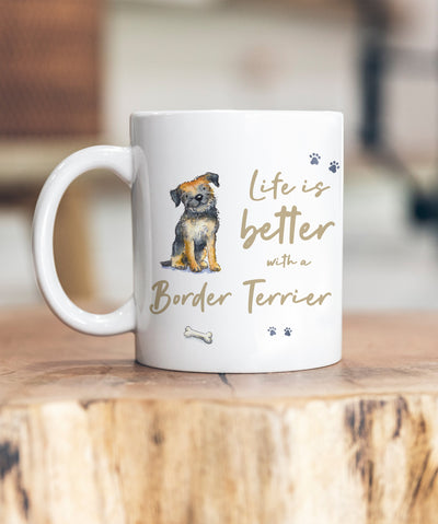 Life is Better Border Terrier Ceramic Mug