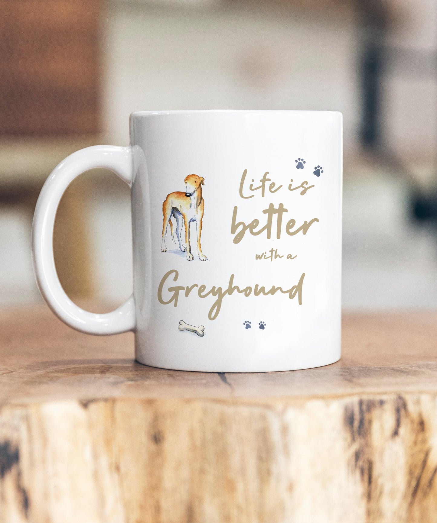 Life is Better Greyhound Ceramic Mug