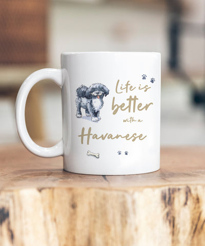 Life is Better Havanese Grey Ceramic Mug