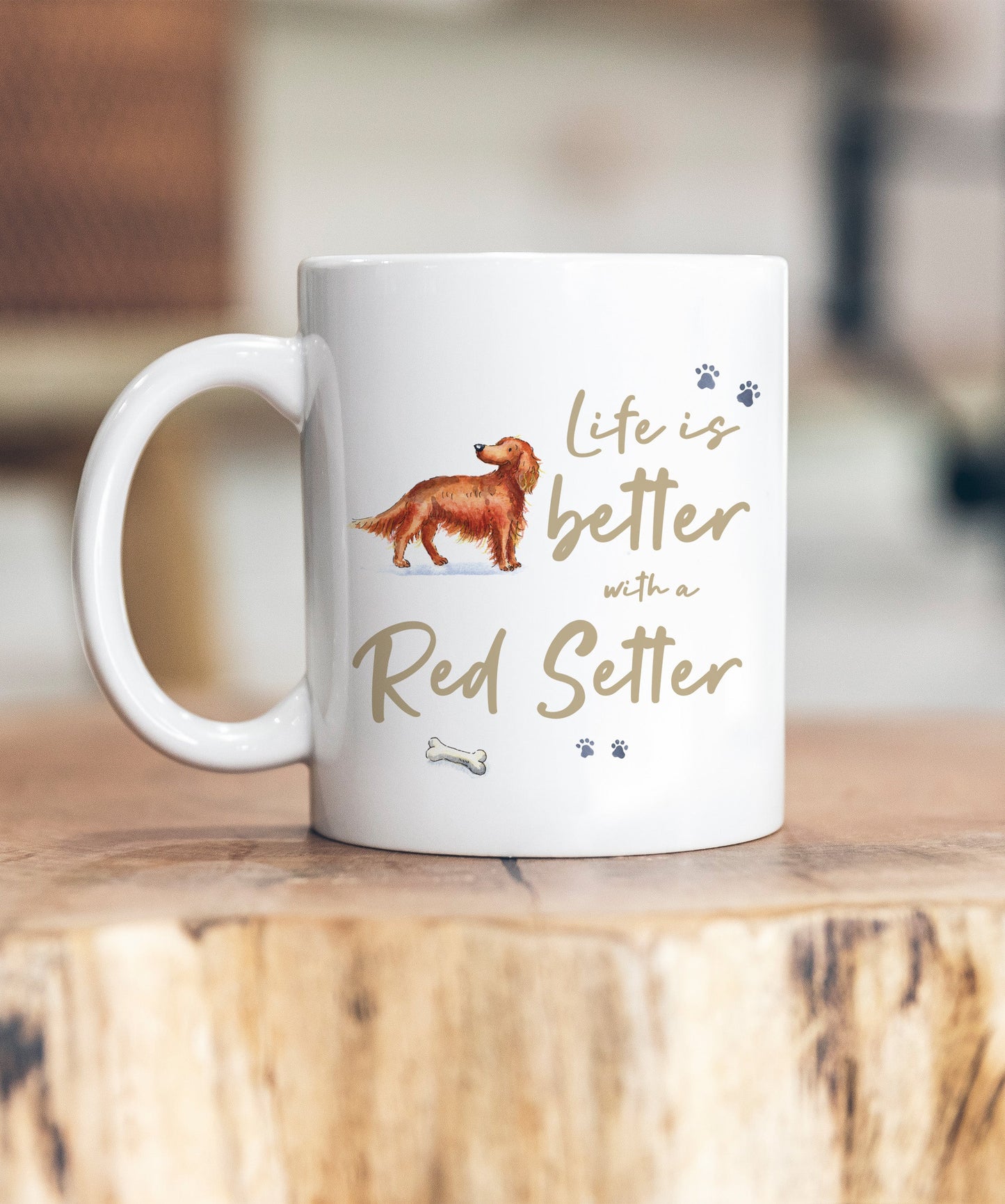 Life is Better Red Setter Ceramic Mug