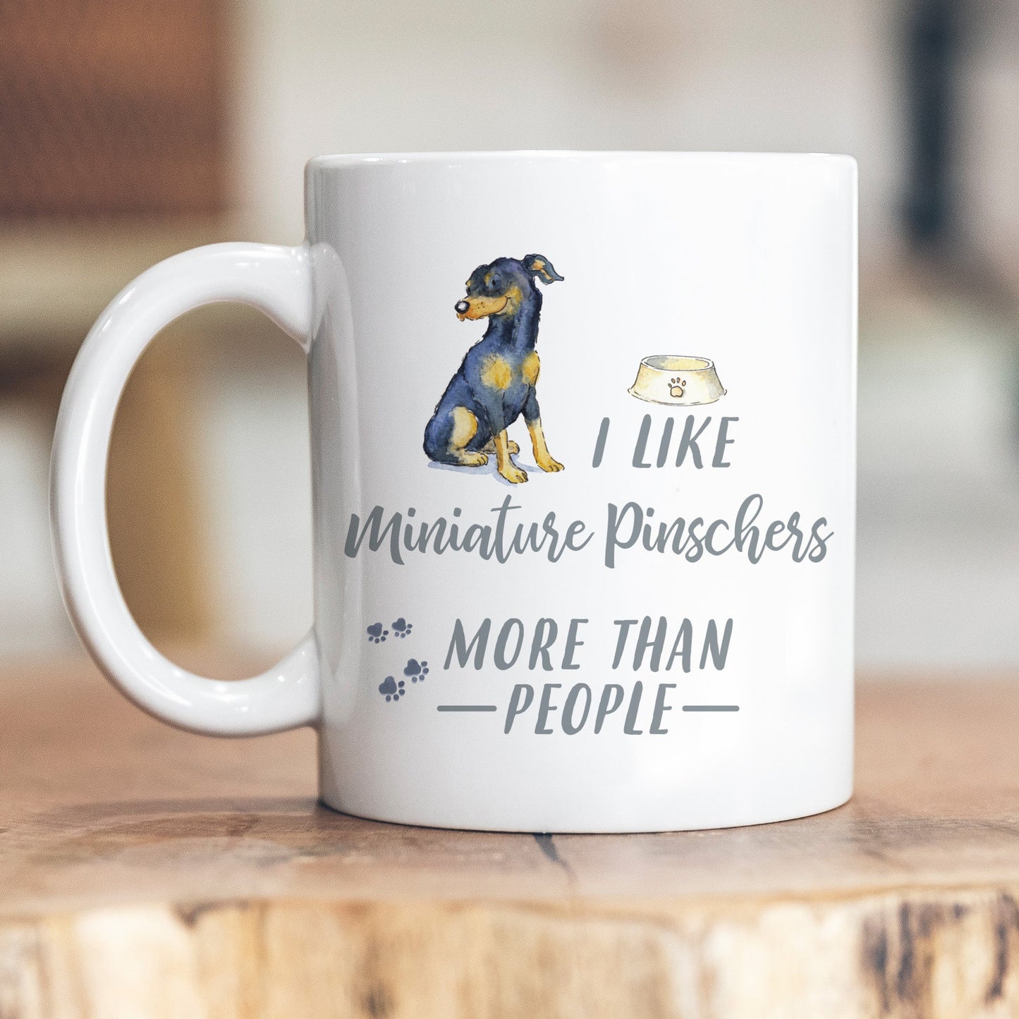 I Like Dogs More Than People Miniature Pinscher Ceramic Mug