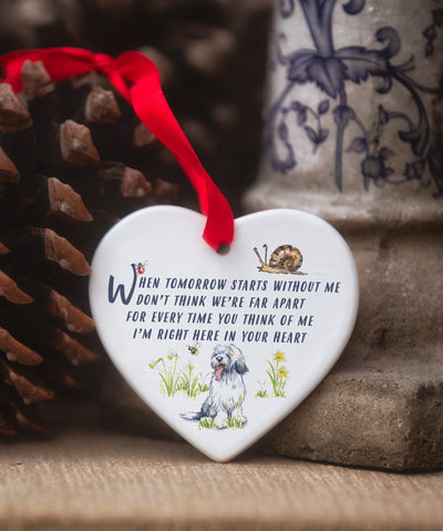 Old English Sheepdog When Tomorrow Starts Ceramic Heart