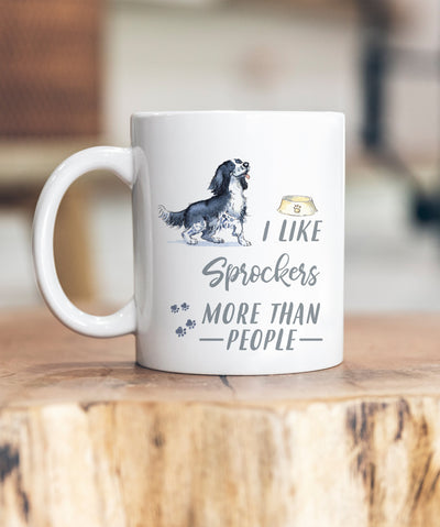 I Like Dogs More Than People Sprocker Black & White Ceramic Mug