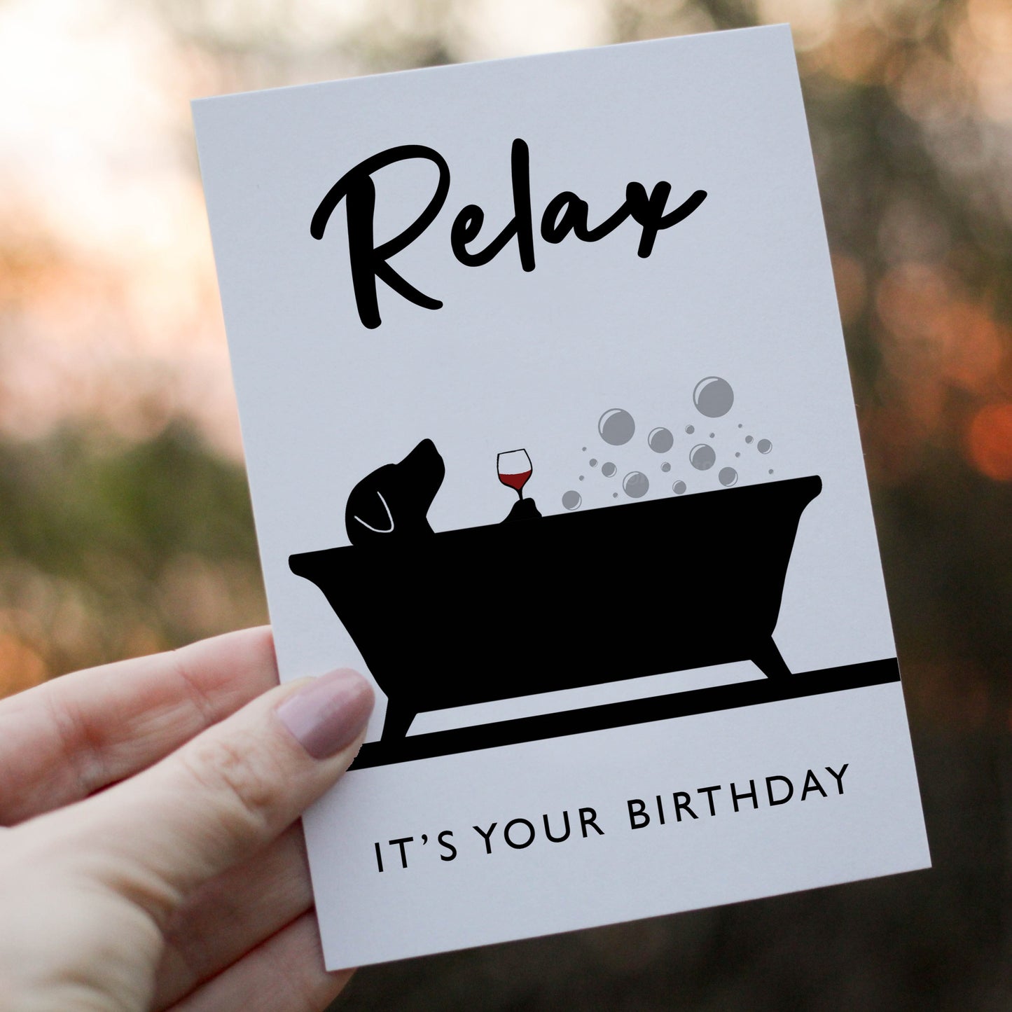 Relax it's your birthday - Labradorable Card